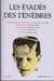 Radcliffe Ann ; Shelley Mary W. ; Le Fanu Joseph Sheridan ; Stok,Les évadés des ténèbres ( Les mysteres du chateau d'Udolphe ; Frankenstein ; Carmilla ; Dracula & Le golem)
