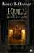 Howard Robert E.,Kull, le roi atlante