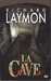 Laymon Richard,la cave