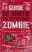 Brooks Max,Guide de survie en territoire zombie