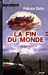 Colin Fabrice,La fin du monde