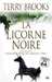 Brooks Terry,Le royaume magique de landover 2 - La licorne noire