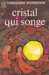 Sturgeon Theodore,Cristal qui songe