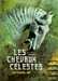 Kay Guy Gavriel,Les Chevaux clestes - intgrale