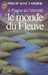 Farmer Philip Jos�,Le fleuve de l'�ternit� 1 - Le monde du fleuve
