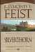 Feist Raymond E.,La Guerre de la Faille 3 - Silverthorn