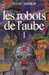 Asimov Isaac ,Les robots de l'aube 1