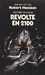 Heinlein Robert A.,Histoire du futur 3 - Révolte en 2100