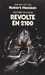 Heinlein Robert A.,Histoire du futur 3 - R&eacute;volte en 2100