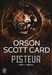 Card Orson Scott,Pisteur Livre 3 - Partie 1