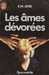 Jeter K.w. ,Les &acirc;mes d&eacute;vor&eacute;es