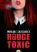 Caussarieu Morgane,Rouge Toxic