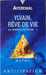 Ayerdhal,La boh�me et l'ivraie 1 - Ylvain, r�ve de vie