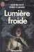 Kaye Marvin & Godwin Parke,Lumi&egrave;re froide