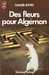 Keyes Daniel,Des Fleurs pour Algernon