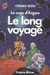 Klein Gérard,La saga d'Argyre 3 - le long voyage