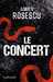 Rosescu Adrien,Le concert