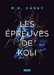 Carey M.r.,Le livre de Koli 2 - Les preuves de Koli