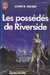 Maxim John R.,Les possédés de riverside