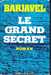 Barjavel René,Le grand secret