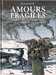 Beuriot/richelle,Amours Fragiles - Vol06 - L'armee Indigne