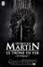 Martin George R.r.,Le Trone De Fer - T01 - L'integrale