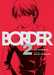 Kotegawa/kaneshiro,Border T02 - Tome 2 - Vol02