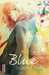 Io Sakisaka,Blue Spring Ride - Tome 10