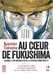 Kazuto Tatsuta,Au Coeur De Fukushima - Tome 2