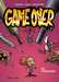 Midam/adam/augustin,Game Over - Tome 2 - No Problemo 