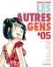 Cadene/collectif,Les Autres Gens T5 Les Autres Gens T5