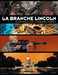 Herzet Emmanuel,Integrale La Branche Lincoln - Tome 0 - Integrale La Branche Lincoln