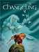 Dubois Pierre,IntÉgrale La LÉgende Du Changeling - Tome 0 - IntÉgrale La LÉgende Du Changeling