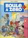 Zidrou/ernst,Boule A Zero - Tome 05 - Le Nerf De La Guer Re