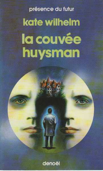 Wilhelm Kate, La couve huysman