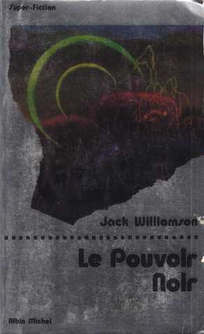 Williamson Jack, Le Pouvoir noir