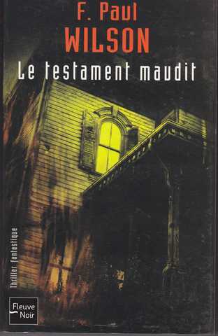 Wilson F. Paul, Le testament maudit