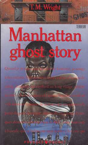 Wright T.m., Manhattan ghost story