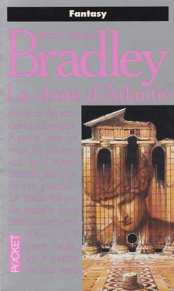 Bradley Marion Zimmer, La chute d'atlantis