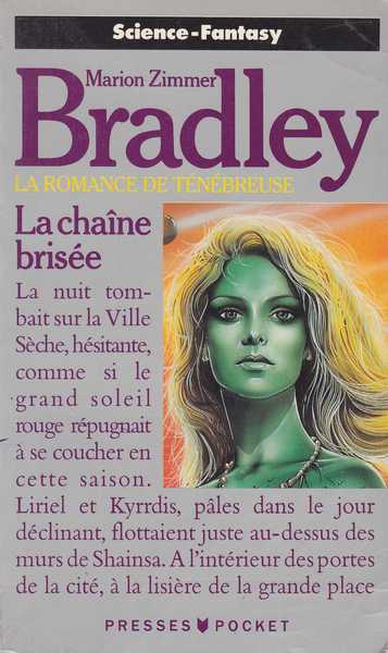 Bradley Marion Zimmer, La romance de tnbreuse 07 - La chaine brise