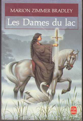 Bradley Marion Zimmer, Le cycle des dames du lac 1 - Les dames du lac