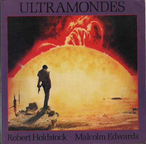 Holdstock Robert & Edwards Malcolm, Ultramondes