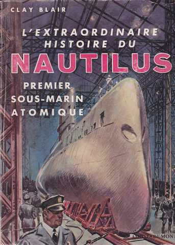 Blair Clay, L'extraordinaire histoire du nautilus