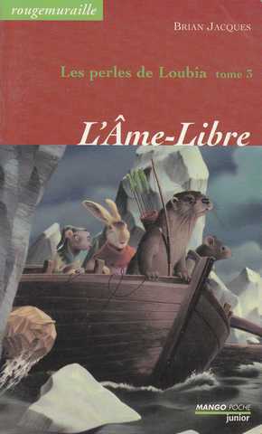 Jacques Brian, Les perles de Loubia 3 - L'me-libre