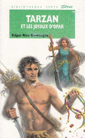 Burroughs Edgar Rice, Tarzan et les joyaux d'Opar