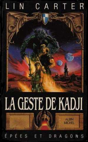 Carter Lin, La geste de Kadji