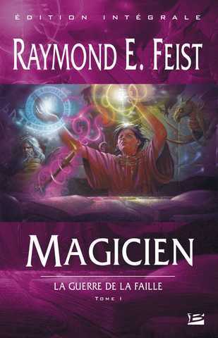 Feist Raymond E., La Guerre de la Faille 1 - Magicien