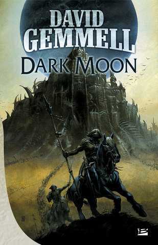 Gemmell David, Dark Moon 