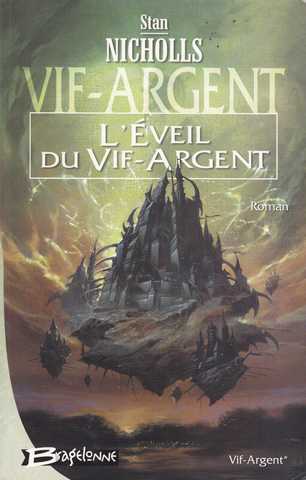 Nicholls Stan, Vif-Argent 1 - LEveil du Vif-Argent