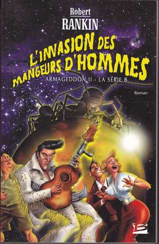 Rankin Robert, Armageddon 2 - L'invasion des mangeurs d'hommes